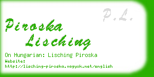 piroska lisching business card